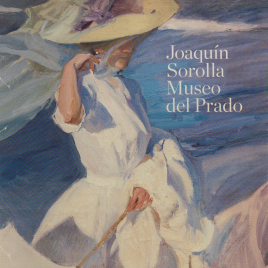 Joaquín Sorolla : Museo del Prado [Material gráfico].