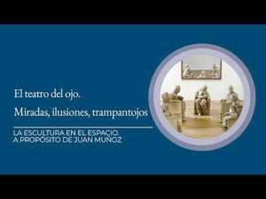 El teatro del ojo. Miradas, ilusiones, trampantojos