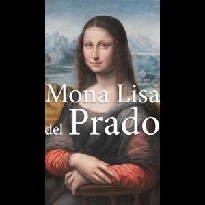 La Mona Lisa del Prado en la exposición “Leonardo y la copia de Mona Lisa. Nuevos planteamientos sobre la práctica del taller vinciano”