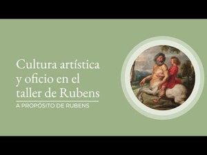 Cultura artística y oficio en el taller de Rubens