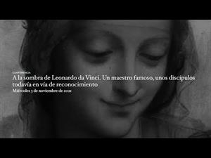A la sombra de Leonardo da Vinci. Un maestro famoso, unos discípulos todavía en vía de reconocimiento
