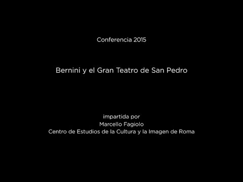Conferencia: Bernini y el Gran Teatro de San Pedro