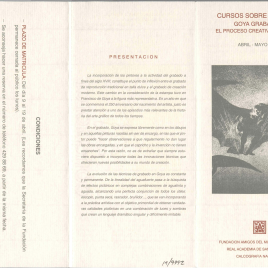 Cursos sobre grabado : Goya grabador : el proceso creativo y técnico : abril - mayo 1996 / Amigos del Museo del Prado.