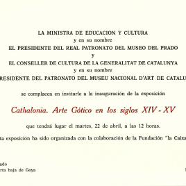 Invitación para la inauguración de la exposición "Cathalonia. Arte Gótico en los siglos XIV - XV"