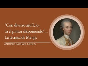 Con diverso artificio, va el pintor disponiendo… La técnica de Mengs