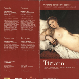 Tiziano : un verano para dejarse seducir = This summer, let yourself be seduced / Museo Nacional del Prado.