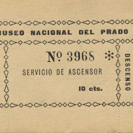 Billete de entrada para el servicio de ascensor del Museo del Prado de [1939-1945]