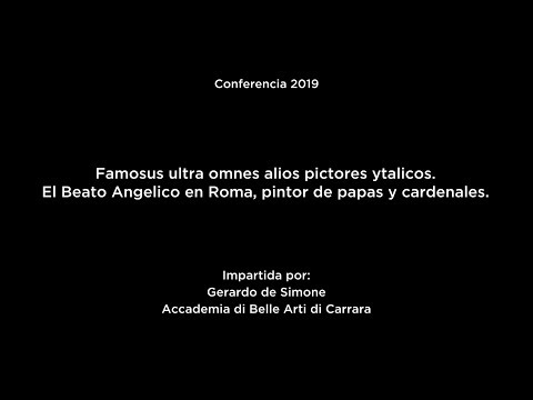 Famosus ultra omnes alios pictores ytalicos. El Beato Angelico en Roma, pintor de papas y cardenales (versión doblada)