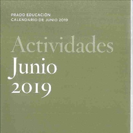 Actividades : junio 2019 : Prado Educación : calendario de junio 2019 / Museo Nacional del Prado.