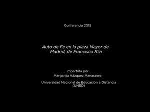 Conferencia: Auto de Fe en la plaza Mayor de Madrid, de Francisco Rizi