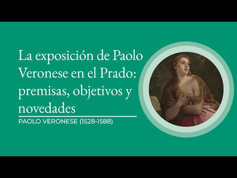 La mostra su Paolo Veronese al Prado: premesse, obiettivi e novitá