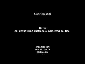 Goya: del despotismo ilustrado a la libertad política (LSE)