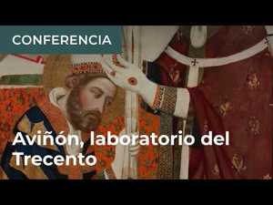 Aviñón, laboratorio del Trecento: una ciudad-puente entre Italia y España