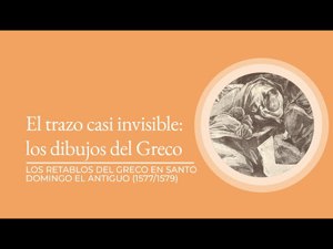 El trazo casi invisible: los dibujos del Greco