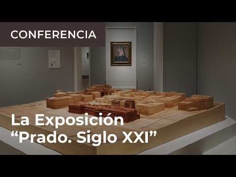La Exposición Prado. Siglo XXI