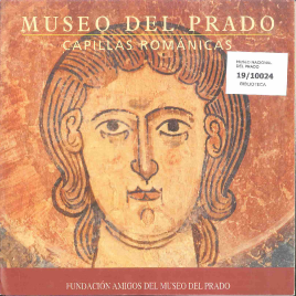 Museo del Prado : capillas románicas / textos: dep. didáctico Fundación Amigos del Museo del Prado.