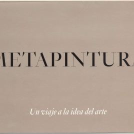 Invitación para la inauguración de la exposición "Metapintura. Un viaje a la idea del arte"