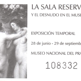 Billete de entrada a la exposición "La sala reservada y el desnudo en el Museo del Prado" en 2002
