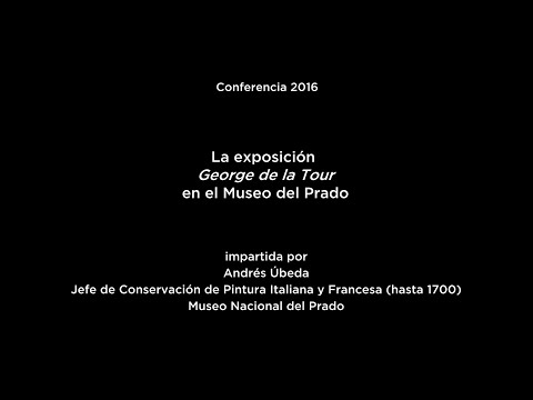 Conferencia: La exposición George de la Tour en el Museo del Prado