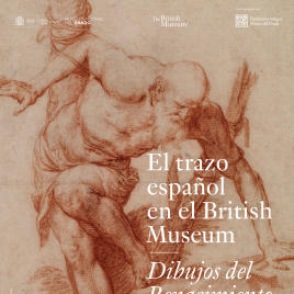 El trazo español en el British Museum [Material gráfico] : dibujos de Renacimiento a Goya.