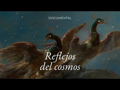 Documental: "Reflejos del cosmos en el Museo del Prado"