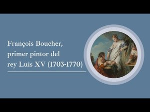 "François Boucher, primer pintor del rey Luis XV (1703-1770)", por Françoise Joulie