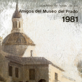 Cuaderno de horas de 1981 de los Amigos del Museo del Prado (calendario)