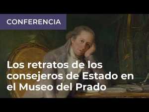 Los retratos de los consejeros de Estado en el Museo del Prado