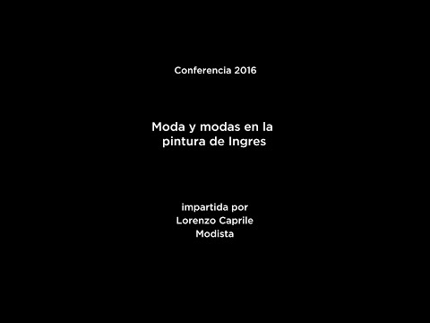 Conferencia: Moda y modos en la pintura de Ingres