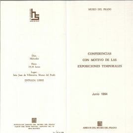 Conferencias con motivo de las exposiciones temporales : junio 1994 / Amigos del Museo del Prado.