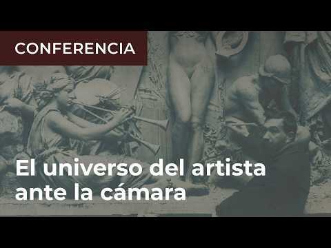 El universo del artista ante la cámara